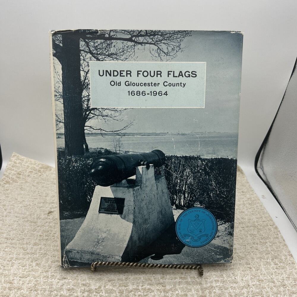 Simpson, Hazel (Editor) Under Four Flags Old Glouces...